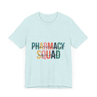 Load image into Gallery viewer, Pharmacy Squad Tee
