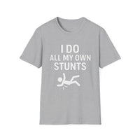 Load image into Gallery viewer, &#39;I Do All My Own Stunts&#39; Tee
