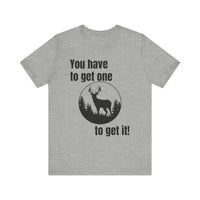 Load image into Gallery viewer, Get One to Get It
