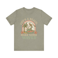 Load image into Gallery viewer, Life&#39;s a Beach, Make Some Waves Tee
