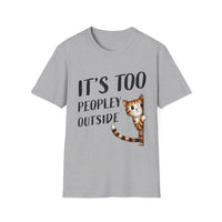 Load image into Gallery viewer, It&#39;s Too Peopley Outside Cat Lover&#39;s Tee
