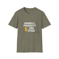 Load image into Gallery viewer, Married a Pharmacist Cha Ching, Pharmacist Humor Gift Tee
