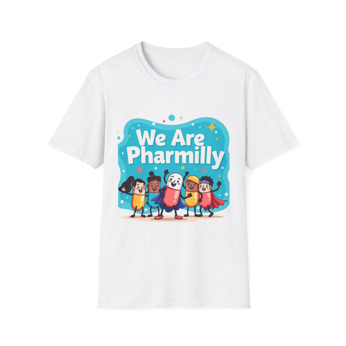 We Are Pharmily, Pharmacist Tee