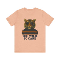 Load image into Gallery viewer, Too Wild To Care Tiger Tee
