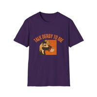 Load image into Gallery viewer, Talk Derby To Me Equestrian Tee
