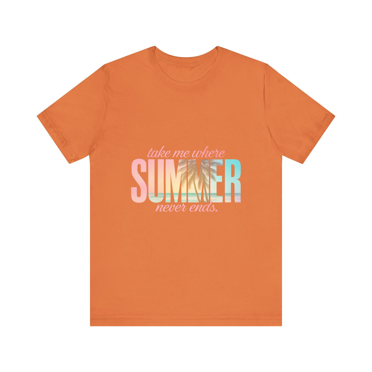 Take Me Where Summer Never Ends Tee