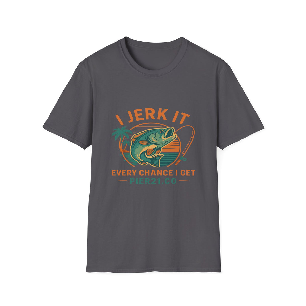 I Jerk It Every Chance I Get, Fishing Humor T-Shirt, Fishing Enthusiast