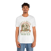 Load image into Gallery viewer, Life&#39;s a Beach, Make Some Waves Tee
