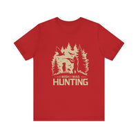 Load image into Gallery viewer, Wish I Was Hunting Tee
