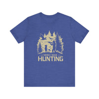 Load image into Gallery viewer, Wish I Was Hunting Tee
