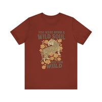 Load image into Gallery viewer, You Were Born With A Wild Soul, Keep Your Wild Tee
