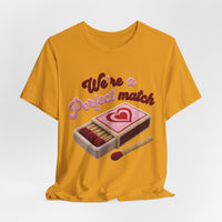 Load image into Gallery viewer, We're a Perfect Match Tee