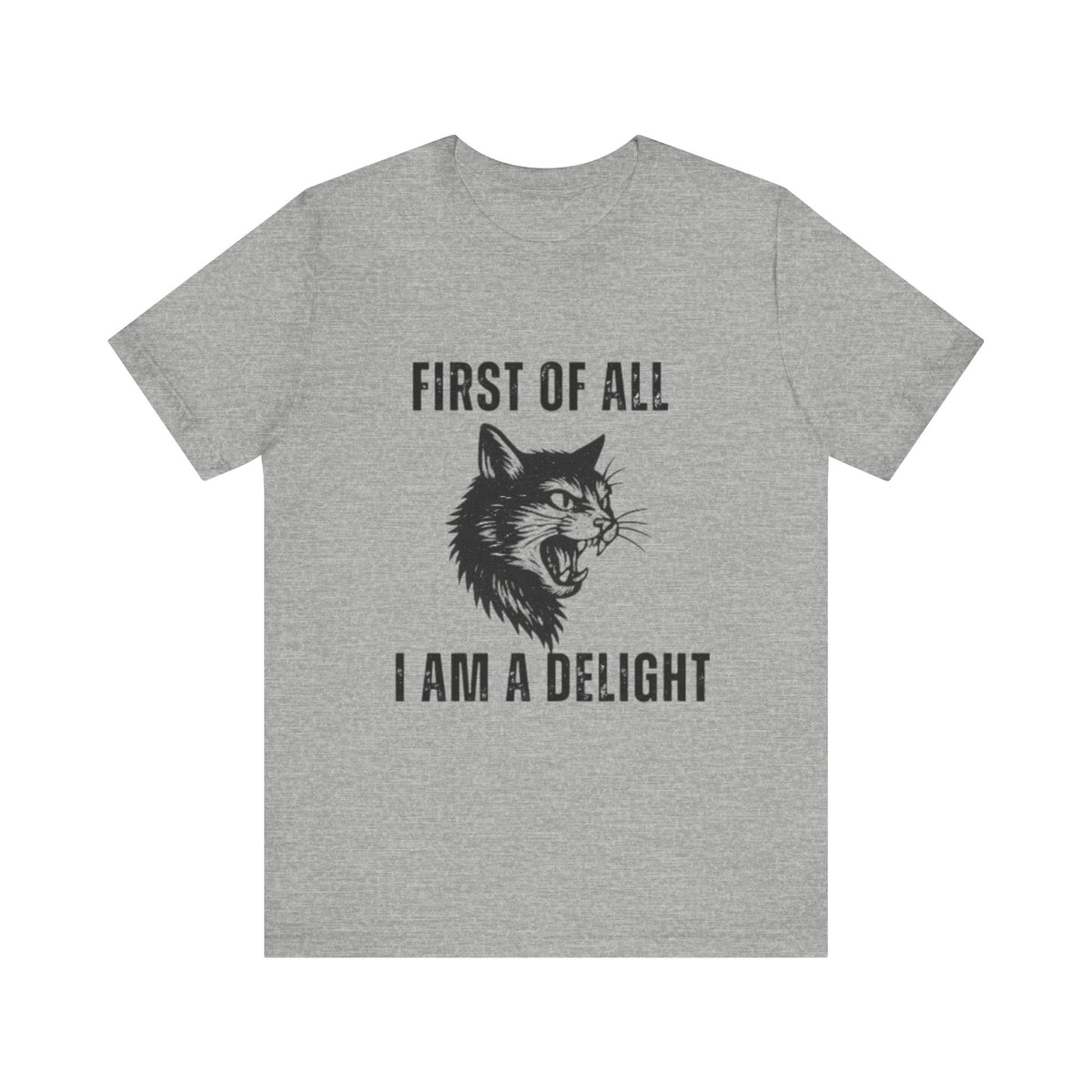 First of All I Am a Delight, Personalized Cat Tee