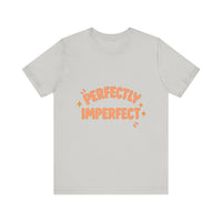 Load image into Gallery viewer, Perfectly Imperfect Tee
