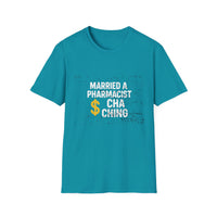 Load image into Gallery viewer, Married a Pharmacist Cha Ching, Pharmacist Humor Gift Tee
