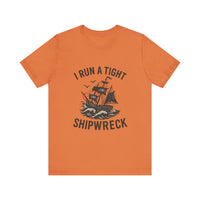Load image into Gallery viewer, I Run a Tight Shipwreck Tee
