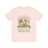 Load image into Gallery viewer, Life&#39;s a Beach, Make Some Waves Tee
