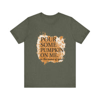 Load image into Gallery viewer, Pour Some Pumpkin on Me, In The Name of Spice Tee
