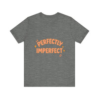 Load image into Gallery viewer, Perfectly Imperfect Tee
