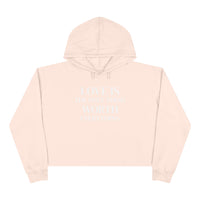 Load image into Gallery viewer, Cropped Hoodie — LOVE IS the Only Thing WORTH Everything!