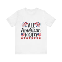 Load image into Gallery viewer, All American Mom Tee, Patriotic T-Shirt, Independence Day Shirt, Gift for Moms, Family Reunion Top

