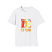 Load image into Gallery viewer, Pharmacist Dad Like a Regular Dad But Cooler Tee
