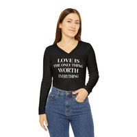 Load image into Gallery viewer, Love Is Worth Everything V-Neck Long Sleeve Shirt