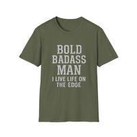 Load image into Gallery viewer, Bold Badass Man I Live Life on The Edge Tee
