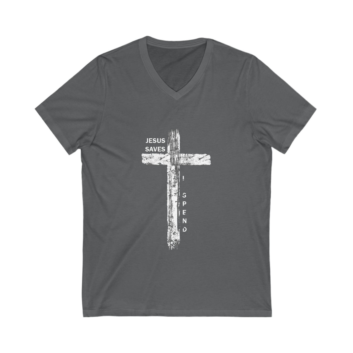 Jesus Saves, I Spend – Women's Christian V-Neck Tee