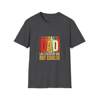 Load image into Gallery viewer, Pharmacist Dad Like a Regular Dad But Cooler Tee
