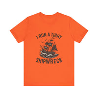 Load image into Gallery viewer, I Run a Tight Shipwreck Tee
