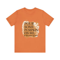 Load image into Gallery viewer, Pour Some Pumpkin on Me, In The Name of Spice Tee

