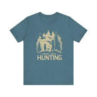 Load image into Gallery viewer, Wish I Was Hunting Tee
