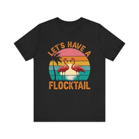 Load image into Gallery viewer, Let&#39;s Have a Flocktail, Flamingos Tee
