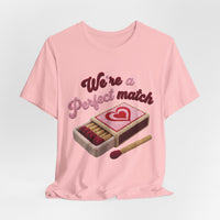 Load image into Gallery viewer, We're a Perfect Match Tee