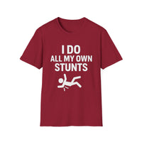 Load image into Gallery viewer, &#39;I Do All My Own Stunts&#39; Tee
