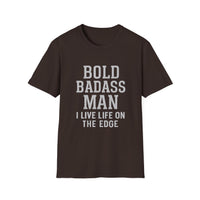 Load image into Gallery viewer, Bold Badass Man I Live Life on The Edge Tee
