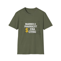 Load image into Gallery viewer, Married a Pharmacist Cha Ching, Pharmacist Humor Gift Tee
