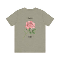Load image into Gallery viewer, June Rose  Birth Month Tee
