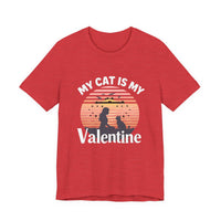 Load image into Gallery viewer, My Cat is My Valentine Tee
