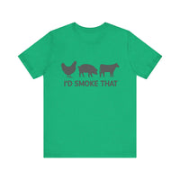 Load image into Gallery viewer, I&#39;d Smoke That Tee
