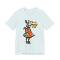 Load image into Gallery viewer, I Don’t Carrot All Bunny Tee