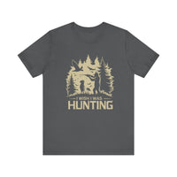 Load image into Gallery viewer, Wish I Was Hunting Tee
