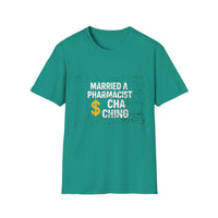 Load image into Gallery viewer, Married a Pharmacist Cha Ching, Pharmacist Humor Gift Tee
