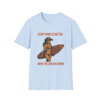 Load image into Gallery viewer, Everything is Hotter When The Sun Goes Down Tee
