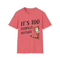 Load image into Gallery viewer, It&#39;s Too Peopley Outside Cat Lover&#39;s Tee

