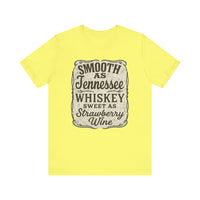 Load image into Gallery viewer, Smooth as Tennessee Whiskey, Sweet as Strawberry Wine Tee
