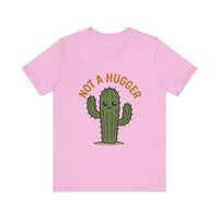 Load image into Gallery viewer, Cute Cactus Tee: &quot;Not a Hugger&quot;
