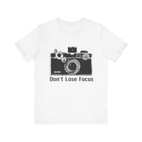 Load image into Gallery viewer, Don&#39;t Lose Focus Tee
