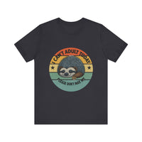 Load image into Gallery viewer, Sloth Humor Tee - &quot;Can&#39;t Adult Today&quot;

